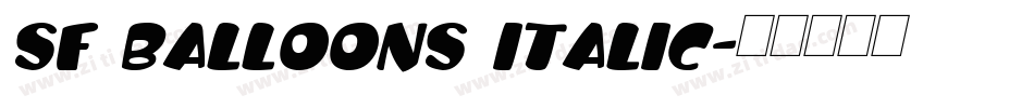 sf balloons italic字体转换